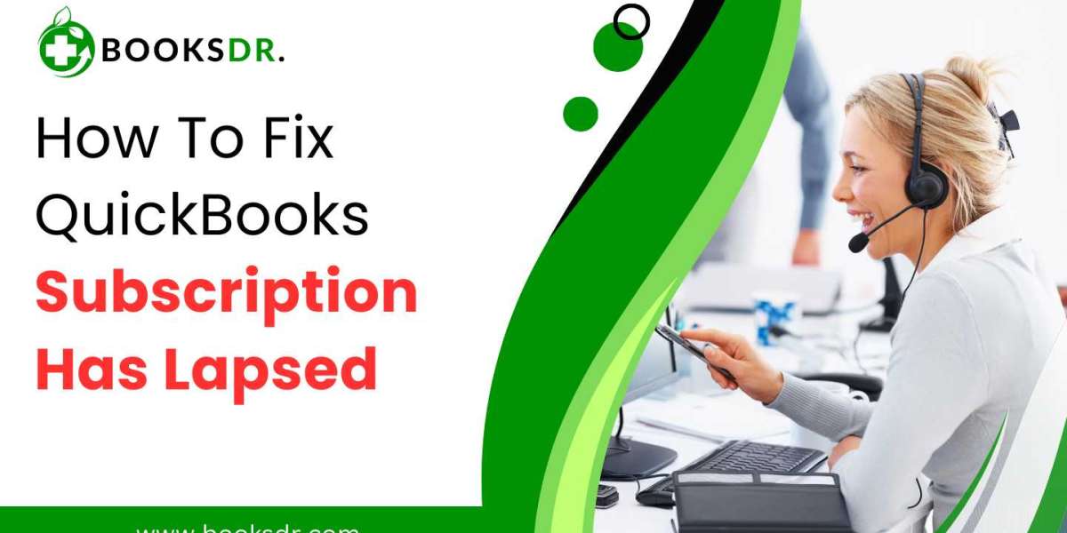 How To Fix QuickBooks Subscription Has Lapsed