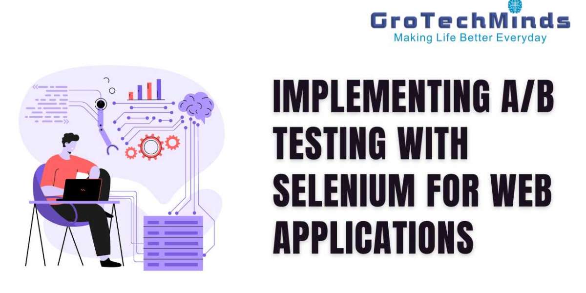 Implementing A/B Testing with Selenium for Web Applications