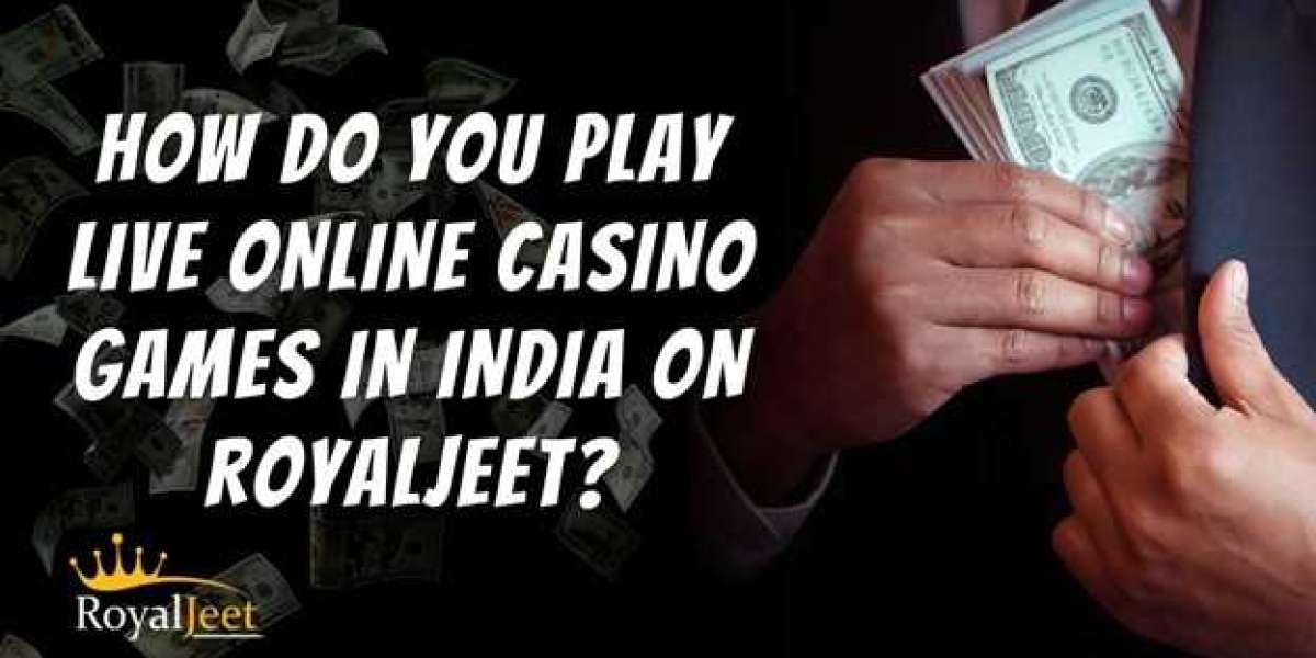 How Do You Play Live Online Casino Games in India on RoyalJeet?