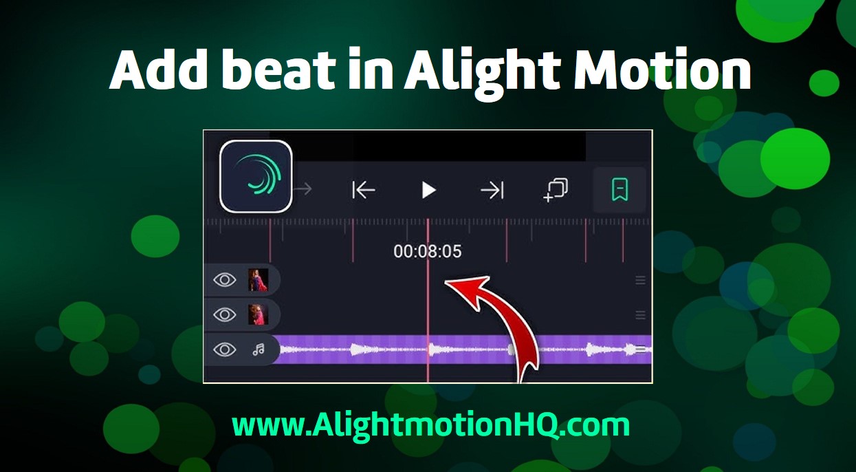 How to add beat in Alight Motion