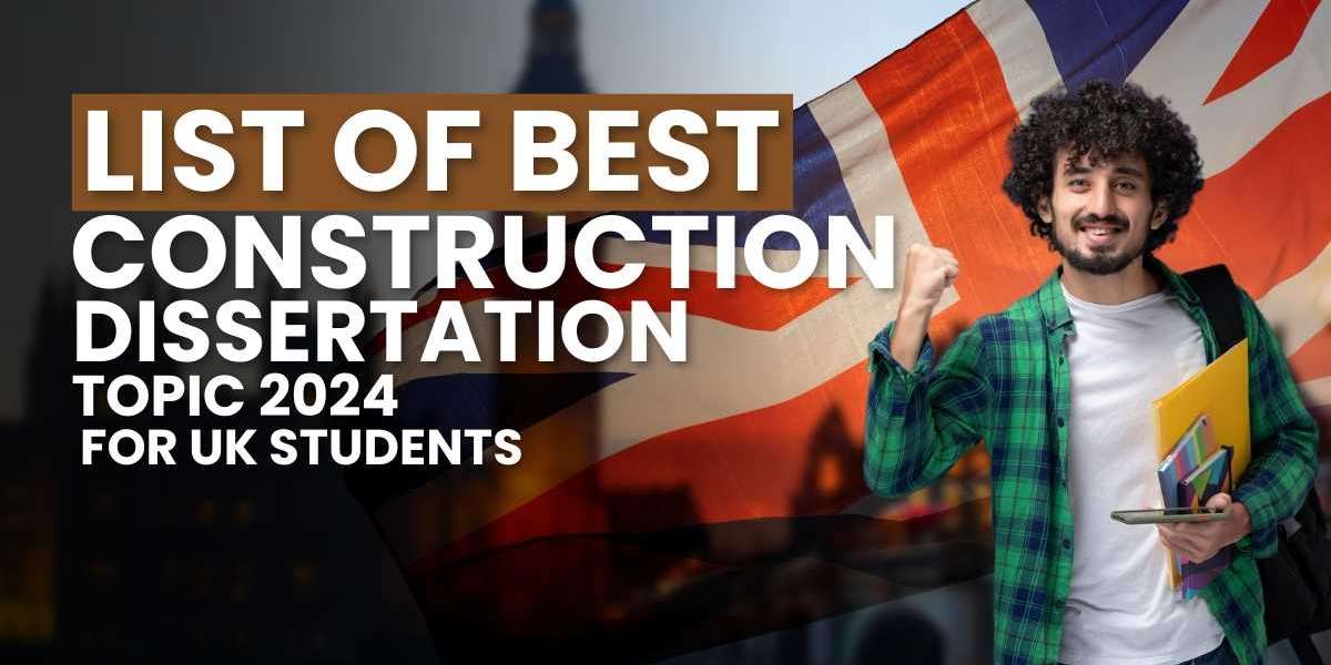 Emerging Construction Trends: Dissertation Ideas for Students